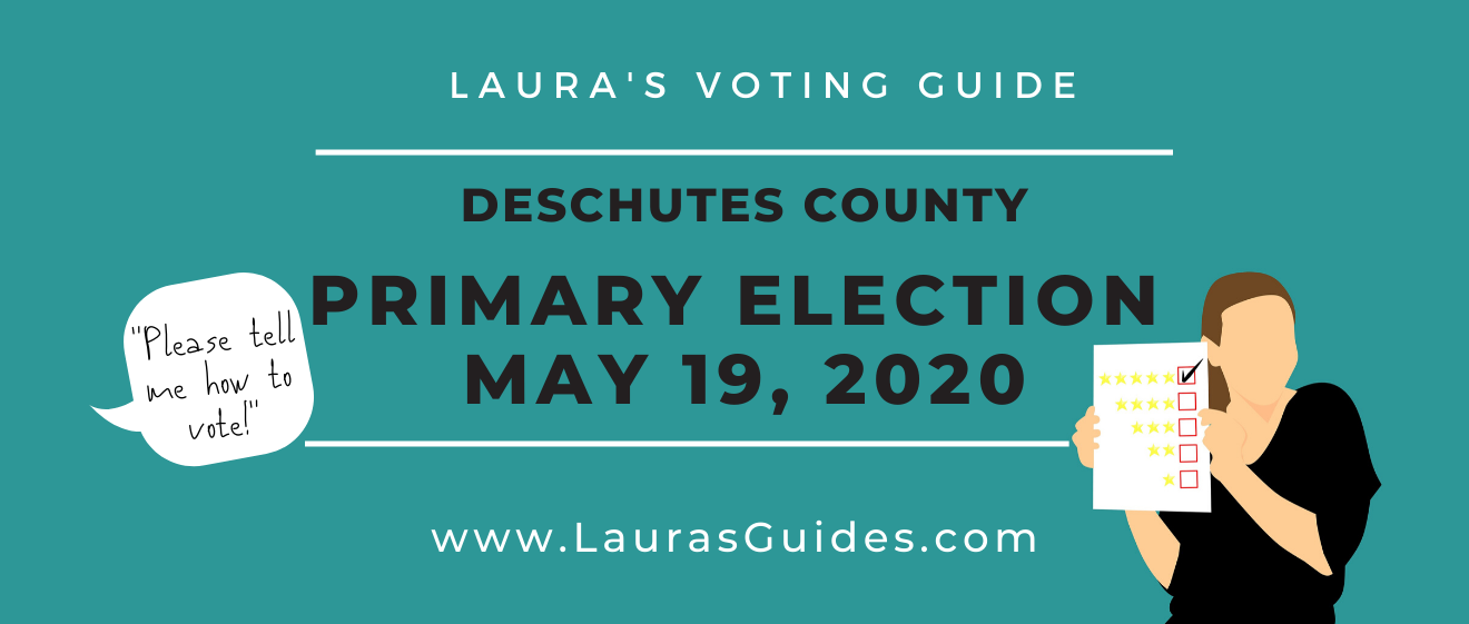 2020 Primary Voting Guide: Deschutes County - May 19, 2020