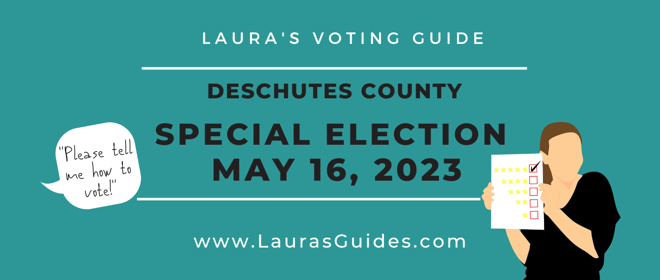 2023 Special Election Voting Guide: Deschutes County - May 16, 2023