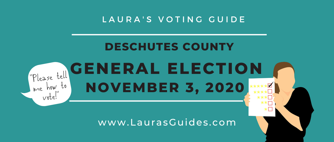 2020 General Election Voting Guide: Deschutes County - November 3, 2020